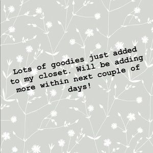 Lots of goodies just added to my closet!